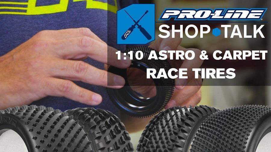 Pro-Line SHOP TALK: Ep. 6 - 1:10 Astro & Carpet Race Tire