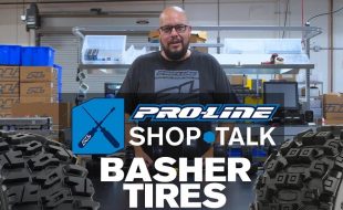 Pro-Line SHOP TALK: Ep. 9 – Basher Tires [VIDEO]