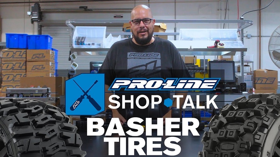 Pro-Line SHOP TALK: Ep. 9 - Basher Tires