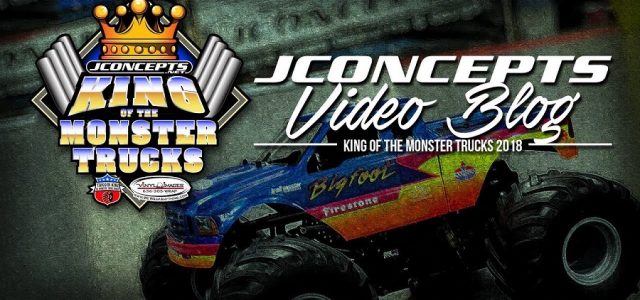 JConcepts VLog – 2018 King of the Monster Trucks [VIDEO]