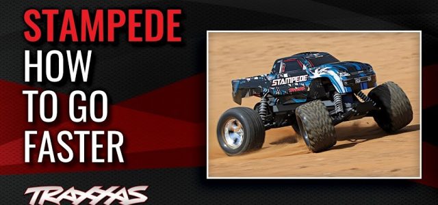 How To Go Faster With Your Traxxas Stampede [VIDEO]