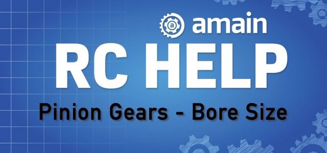 R/C Help: Pinion Gears – Bore Size [VIDEO]