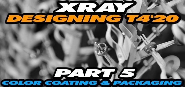 How It’s Made: Exclusive Video From XRAY Production – Part 5 – Color Coating & Packaging [VIDEO]