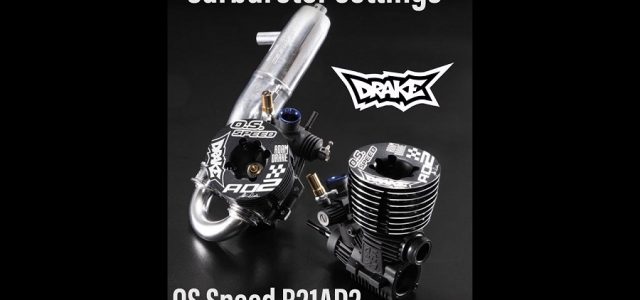 Mugen’s Adam Drake Talks About Carb Settings For The OS Speed B21AD2 [VIDEO]