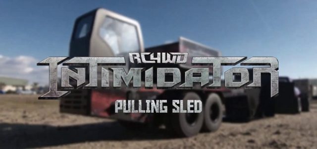 RC4WD Intimidator Pulling Sled [VIDEO]