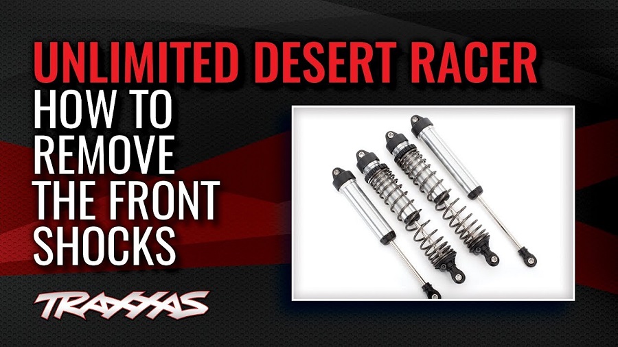 How To Remove The Front Shocks On The Traxxas Unlimited Desert Racer