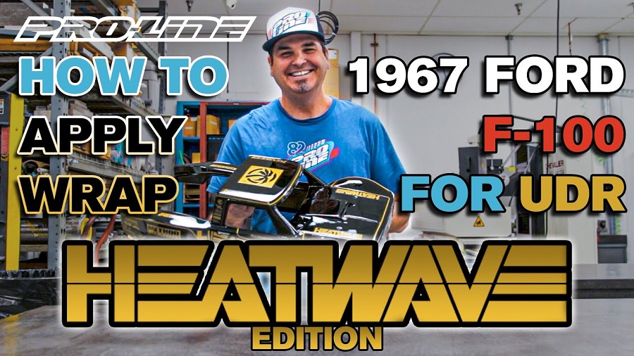 Pro-Line HOW TO Apply Wrap To 1967 F-100 Heatwave Edition For UDR