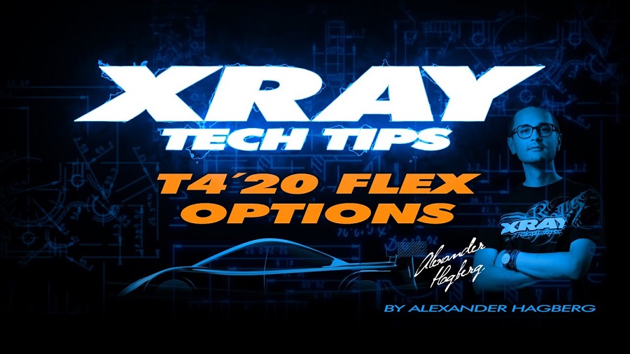 XRAY Tech Tips T4'20 Flex Options