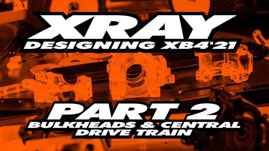 XRAY XB4'21 Exclusive Pre-Release - Part 2 - Bulkheads