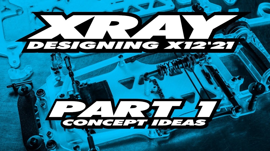 XRAY X12'21 Exclusive Pre-Release - Part 1 - Concept