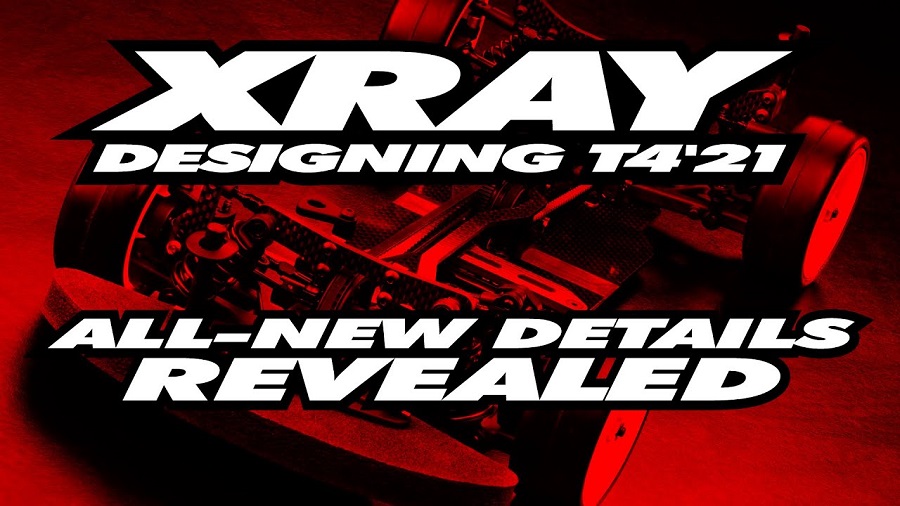 XRAY T4 '21 - The All-New Details Revealed