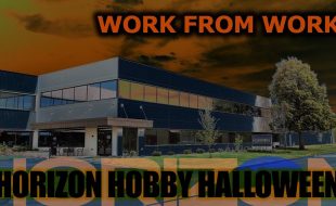 Work From Work – 2020 Halloween Video At Horizon Hobby HQ [VIDEO]