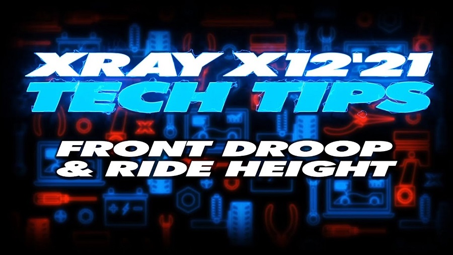 XRAY Tech Tips - X12 Front Droop & Ride Height