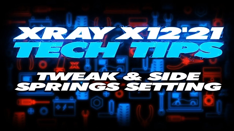 XRAY Tech Tips - X12 Tweak & Side Springs Setting