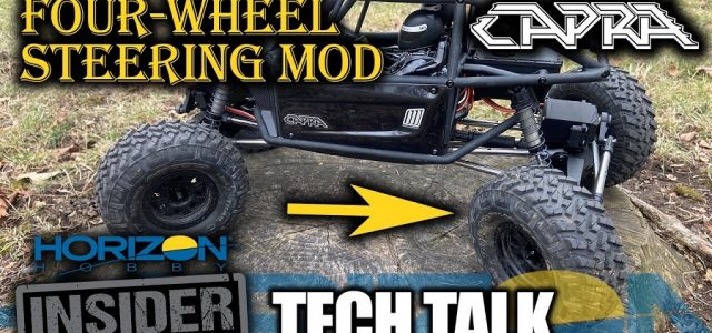 Axial Capra 4-Wheel-Steering Mod – Horizon Insider Tech Talk [VIDEO]