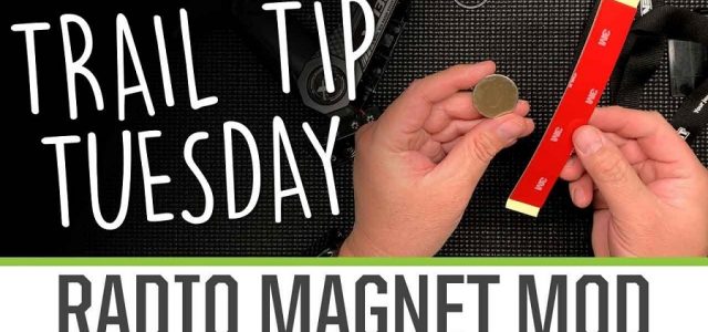 Trail Tip Tuesday Radio Magnet Modification [VIDEO]