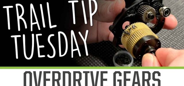 Trail Tip Tuesday: Installing Overdrive Gears [VIDEO]