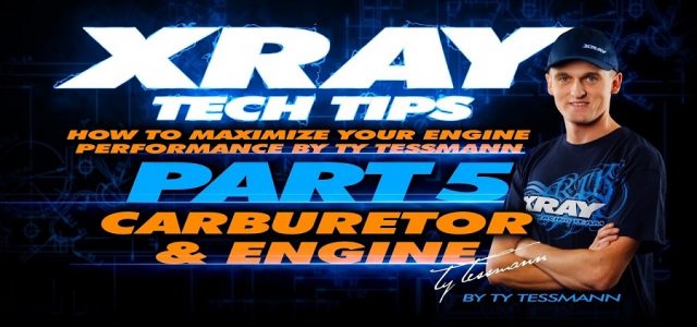 XRAY Tech Tips – Carburetor & Engine [VIDEO]