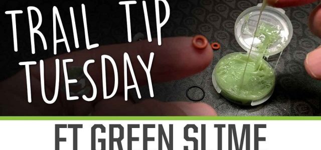 Trail Tip Tuesday Green Slime for Shock Seals [VIDEO]