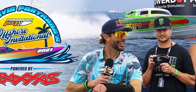 Travis Pastrana’s P1 Offshore Invitational Powered By Traxxas [VIDEO]