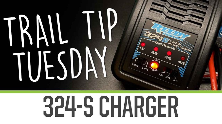 Trail Tip Tuesday Using the Reedy 324-S Charger