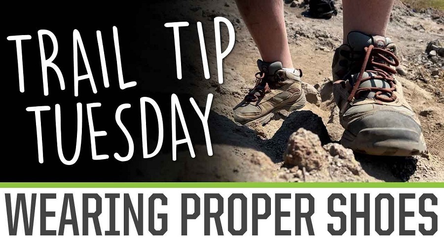 Trail Tip Tuesday Wearing The Proper Shoes