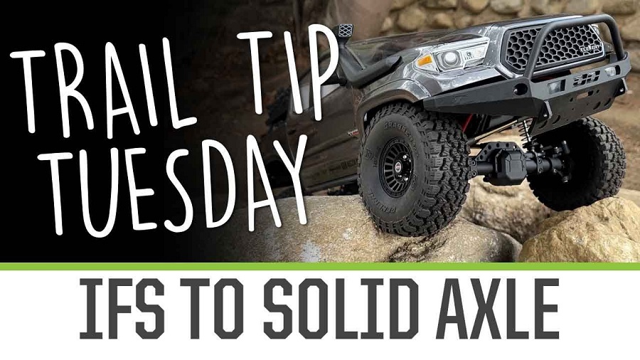 Trail Tip Tuesday IFS to Solid Axle