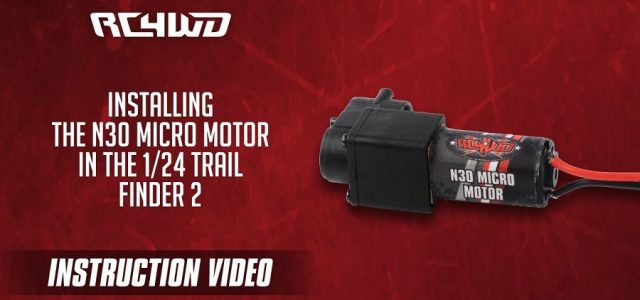 How To N30 Motor Swap Your 1/24 Trail Finder 2 RTR [VIDEO]