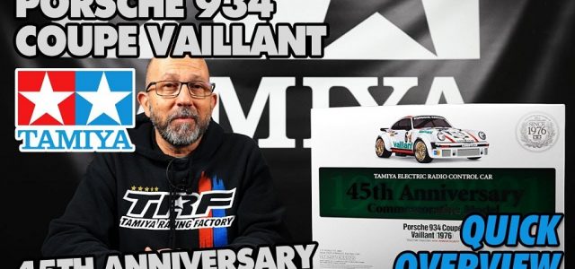 Tamiya 45th Anniversary Porsche 934 Coupe Vaillant Quick Overview [VIDEO]