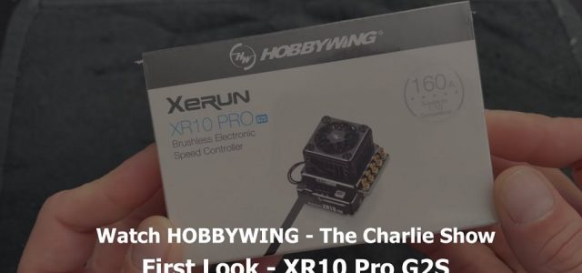 First Look At The HOBBYWING XR10 Pro G2S ESC [VIDEO]