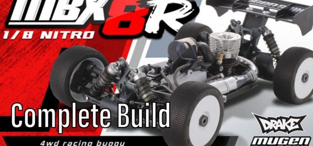 Mugen Seiki MBX8R Complete Build With Mugen’s Adam Drake [VIDEO]