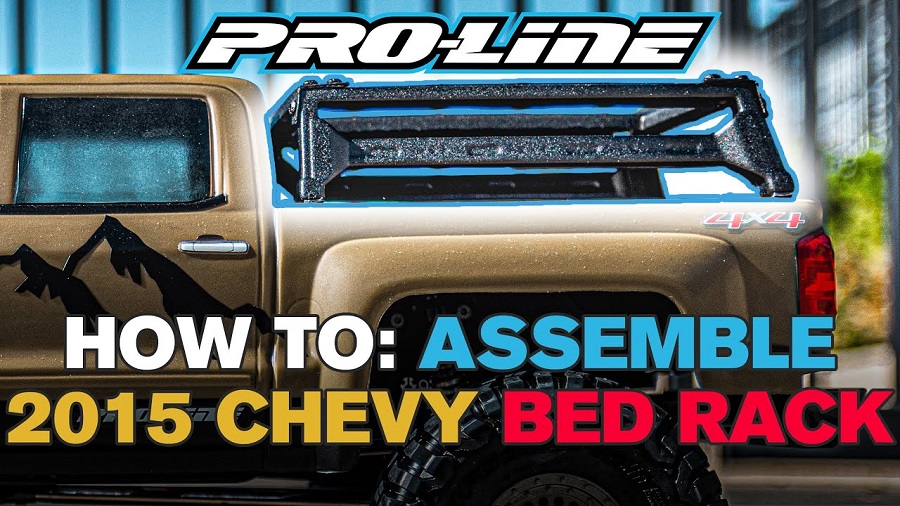 Pro-Line HOW-TO: Assemble 2015 Chevrolet Silverado Bed Rack