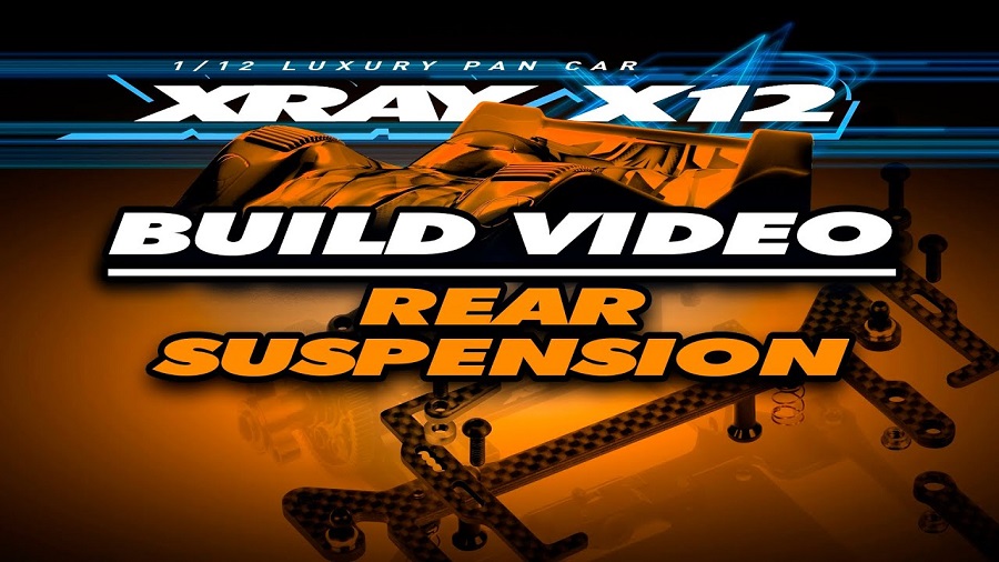 Rear Suspension Build Video Of The XRAY X12'22
