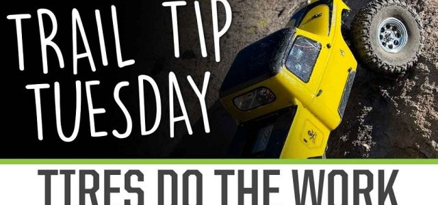 Trail Tip Tuesday: Let The Tires Do The Work [VIDEO]