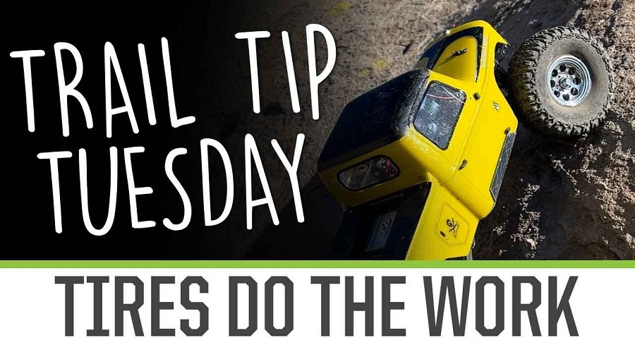 Trail Tip Tuesday Let The Tires Do The Work