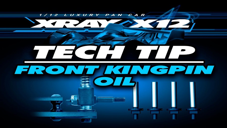 XRAY X12'22 - Tech Tip - Front Kingpin Oil