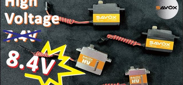 Savox Announces All HV Servos Now Accept 8.4v [VIDEO]
