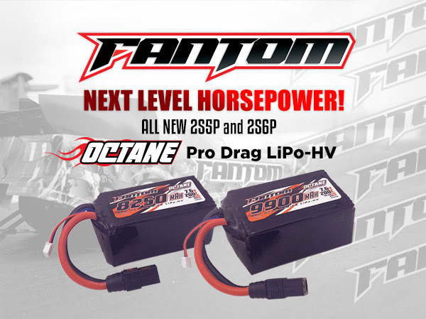 Fantom Racing OCTANE Pro Drag 2S5P & 2S6P 200C 7.6v LiPo-HV Packs