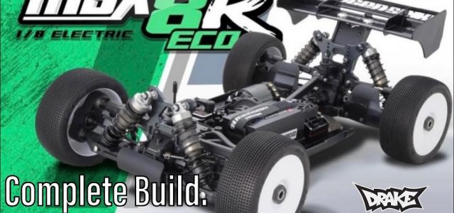 MBX8R ECO Complete Build With Mugen’s Adam Drake [VIDEO]