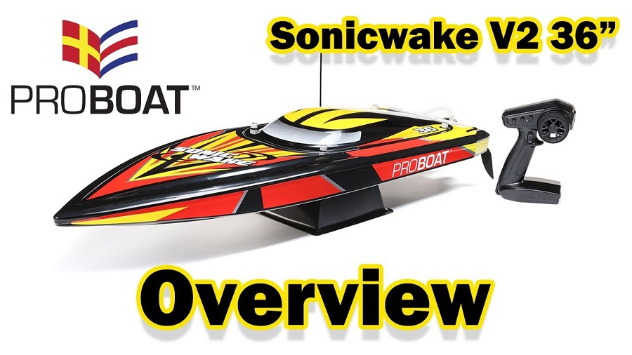 Overview Of The ProBoat Sonicwake V2