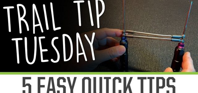 Trail Tip Tuesday: 5 Easy Quick Tips [VIDEO]