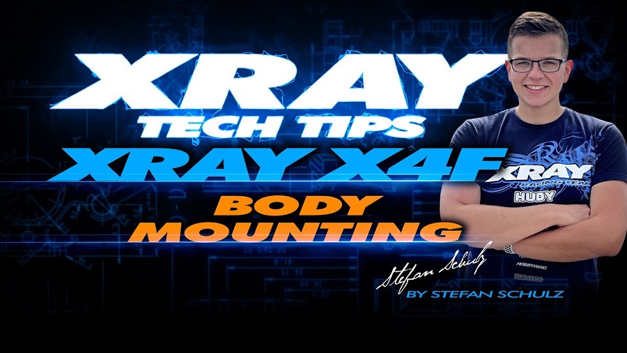 Tech Tip XRAY X4F Body Mounting