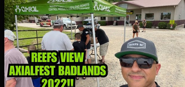 Reef’s RC At The AxialFest Badlands 2022 [VIDEO]