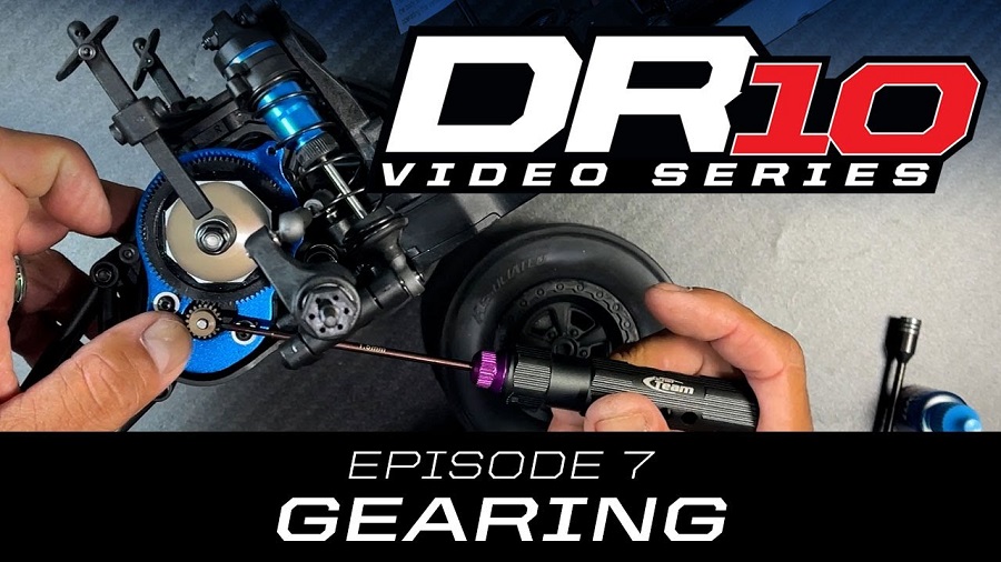 DR10 Video Series Ep07 Gearing