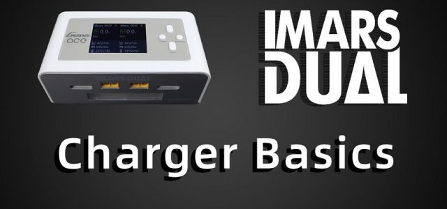 Gens Ace Imars Dual Charger: Part 1 Charger Basics [VIDEO]