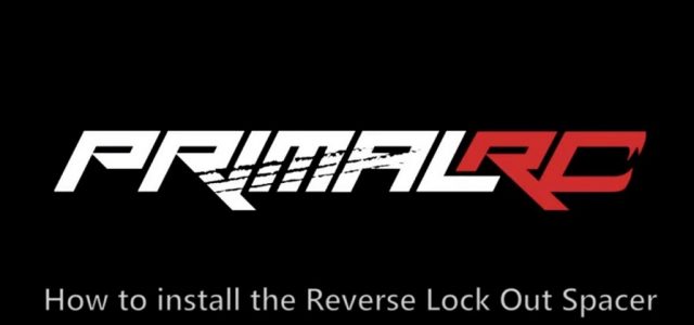 How To: Installing The Reverse Lockout Spacer On The Primal RC Monster Truck [VIDEO]