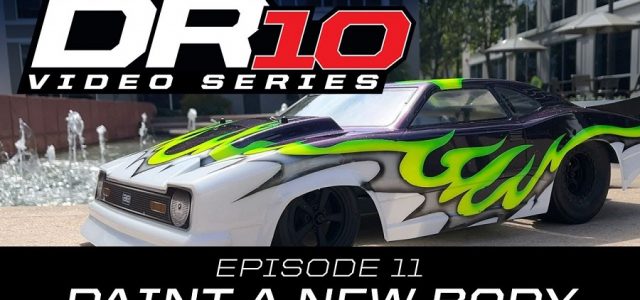 DR10 Video Series | Ep11 Paint And Mount A New Body [VIDEO]
