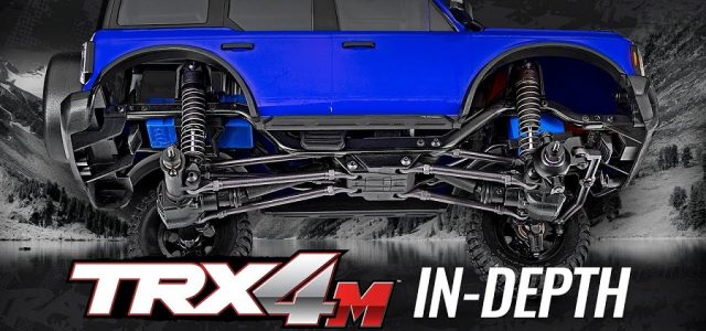 In-Depth Look At The New Traxxas TRX-4M [VIDEO]