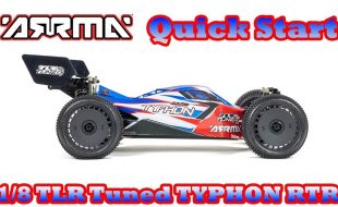 Quick Start: ARRMA 1/8 TLR Tuned TYPHON 6S 4WD BLX Buggy RTR [VIDEO]