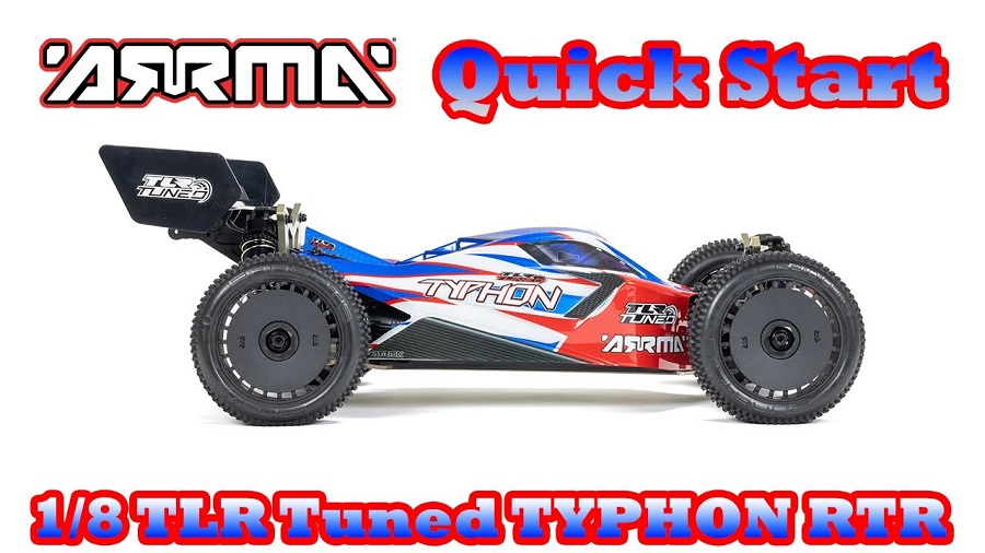 Quick Start ARRMA 18 TLR Tuned TYPHON 6S 4WD BLX Buggy RTR